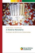 A Historia Monetaria