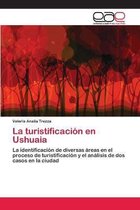 La turistificacion en Ushuaia