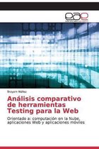 Análisis comparativo de herramientas Testing para la Web