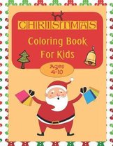 CHRISTMAS Coloring Book for Kids Ages 4-10