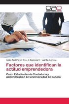 Factores que identifican la actitud emprendedora