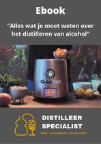 Ebook Alcohol Distilleren - Alles wat je moet weten over het distilleren van alcohol + recepten en meer