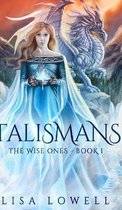 Talismans (The Wise Ones Book 1)