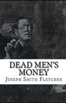 Dead Men's Money Illustrated