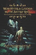 Hero Myths & Legends of the British Race