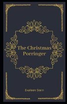 The Christmas Porringer Illustrated