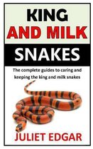 King and Milk Snakes