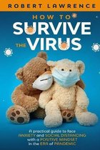 How to Survive the Virus