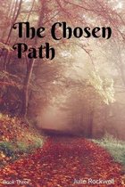 The Chosen Path