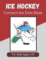 Ice Hockey Connect the Dots Book for Kids Ages 4-8