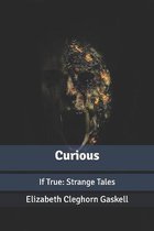 Curious: If True