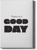 Walljar - Today Is A Good Day - Muurdecoratie - Canvas schilderij