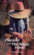 Chicatita and The Magic Stone