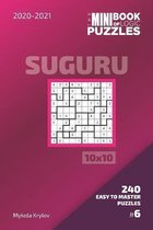Suguru Puzzle Book 10x10-The Mini Book Of Logic Puzzles 2020-2021. Suguru 10x10 - 240 Easy To Master Puzzles. #6