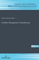 Schriften Zum Gesellschafts-, Bilanz- Und Unternehmensteuerr- Liability Management Transaktionen
