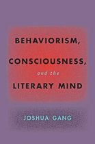 Hopkins Studies in Modernism- Behaviorism, Consciousness, and the Literary Mind