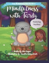 Mindfulness with Tardy