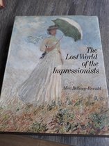 The Lost World of the Impressionists