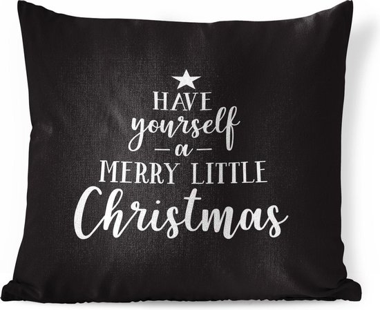 Sierkussens - Kussen - Quote Kerst Have yourself a merry little Christmas met een zwarte achtergrond - 60x60 cm - Kussen van katoen