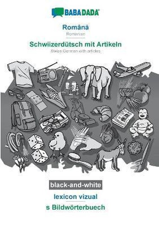 Română - Schwiizerdütsch mit Artikeln, lexicon vizual, BW - cover