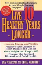 Live 10 Healthy Years Longer