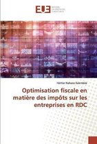 Optimisation fiscale en matière des impôts sur les entreprises en RDC