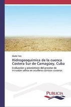 Hidrogeoquímica de la cuenca Costera Sur de Camagüey, Cuba