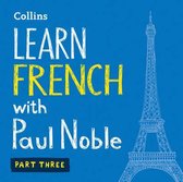 Learn French with Paul Noble: Part 3