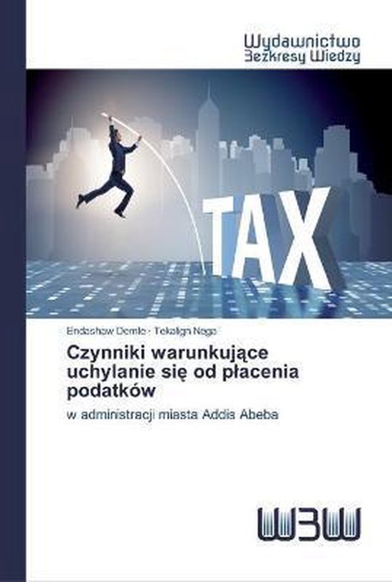 Czynniki warunkujące uchylanie się od placenia podatków - cover