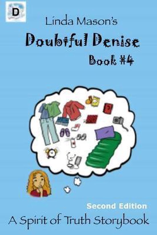 Spirit of Truth Storybook- Doubtful Denise Second Edition - cover