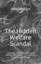 The Hidden Welfare Scandal