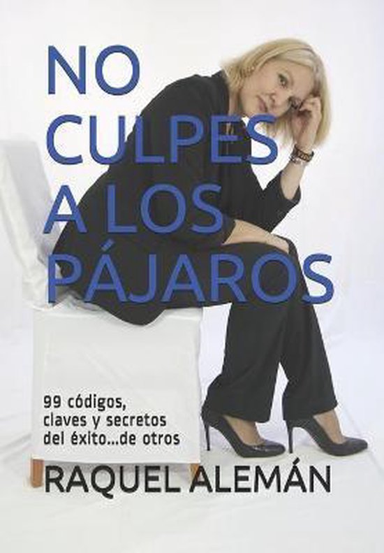 Emprendimiento, Marketing Y Liderazgo- No Culpes a Los Pája ... - cover