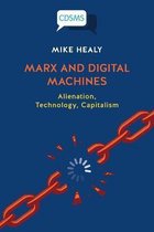 Critical, Digital and Social Media Studies- Marx and Digital Machines