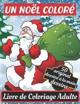 Un Noel colore 50 original dessine a la main Livre de Coloriage Adulte