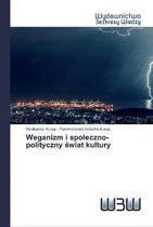 Weganizm i spoleczno-polityczny świat kultury