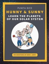 Hunny & Sunny Learn the Planets of our Solar System