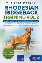 Rhodesian Ridgeback Training- Rhodesian Ridgeback Training Vol 2 - Dog Training for your grown-up Rhodesian Ridgeback