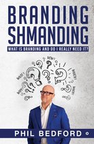 Branding Shmanding