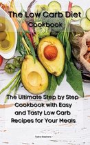 The Low Carb Diet Cookbook
