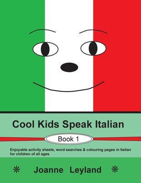 Cool Kids Speak Italian - Book 1 - cover