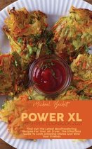 Power XL Air Fryer Cookbook 2021