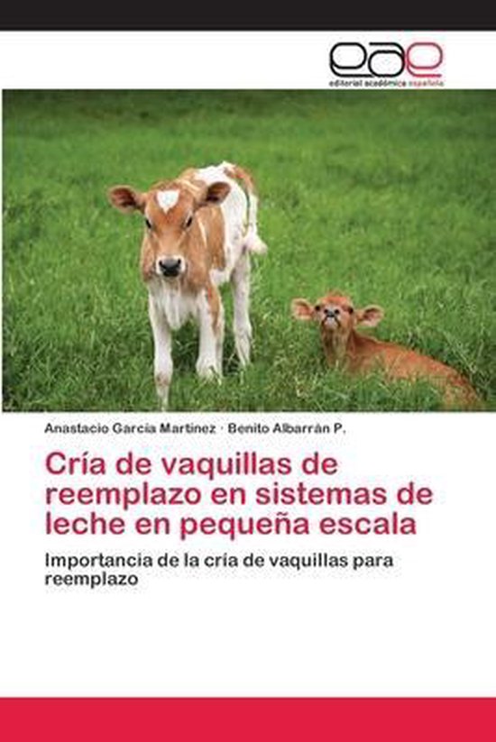 Cría de vaquillas de reemplazo en sistemas de leche en pequ ... - cover