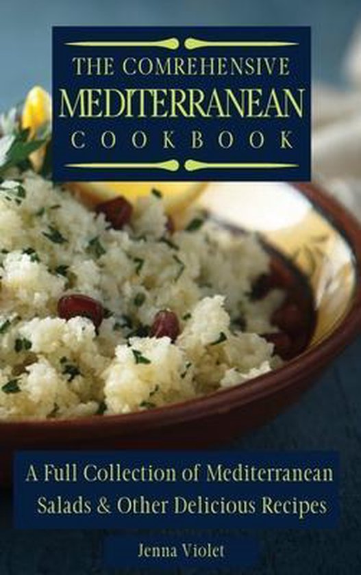The Comprehensive Mediterranean Cookbook - cover