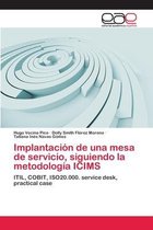 Implantación de una mesa de servicio, siguiendo la metodología ICIMS