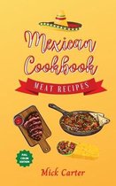 The Mexican Cookbook - Meat Recipes