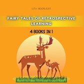 Fairy Tales of Retrospective Learning