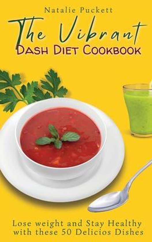 The Vibrant Dash Diet Cookbook - cover