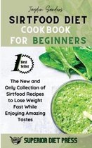 Sirtfood Diet Cookbook for Beginners