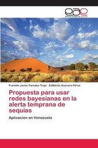 Propuesta para usar redes bayesianas en la alerta temprana de sequías