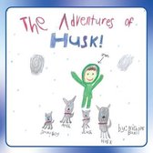 The Adventures of Husk
